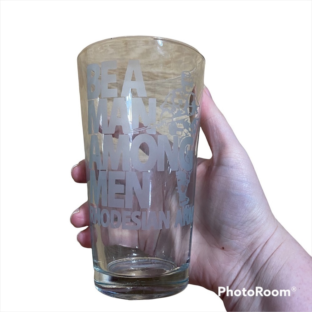 Be A Man Among Men Rhodesian Army Drinking Glass Clear